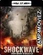 Shockwave Countdown to Disaster (2018) UNCUT Hindi Dubbed Movie
