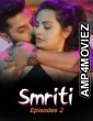 Smriti (2026) S01 E02 Crfstudioz Hindi Hot Web Series