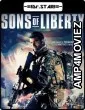 Sons of Liberty (2013) UNCUT Hindi Dubbed Movie