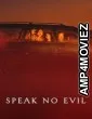 Speak No Evil (2022) ORG Hindi Dubbed Movie