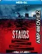 Stairs (2019) UNCUT Hindi Dubbed Movie