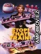 Stop That Train (2026) HQ Hindi Dubbed Movie