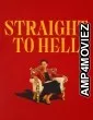 Straight To Hell (2026) Season 1 Hindi Dubbed Web Series