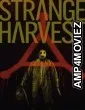 Strange Harvest (2025) ORG Hindi Dubbed Movie