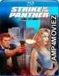 Strike of the Panther (1988) UNCUT Hindi Dubbed Movie