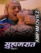 Suhaagraat (2026) S01 Part 1 Kahaniplay Hindi Hot Web Series
