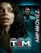 T I M (2023) HQ Tamil Dubbed Movie