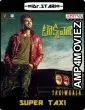 Taxiwala (Super Taxi) (2018) UNCUT Hindi Dubbed Movie
