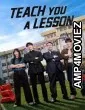 Teach You A Lesson (2026) Season 1 EP06 To E10 Hindi Dubbed Web Series