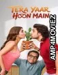 Tera Yaar Hoon Main (2026) Hindi Movie