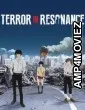 Terror In Resonance (2014) Season 1 Hindi Dubbed Web Series
