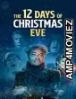 The 12 Days of Christmas Eve (2022) HQ Hindi Dubbed Movie
