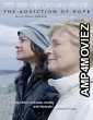 The Addiction of Hope (2025) HQ Hindi Dubbed Movie