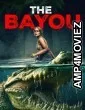 The Bayou (2025) ORG Hindi Dubbed Movie