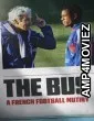 The Bus A French Football Mutiny (2026) ORG Hindi Dubbed Movie