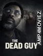 The Dead Guy (2025) HQ Hindi Dubbed Movie