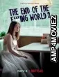 The End of the Fing World (2019) Season 2 Hindi Dubbed Complete Series