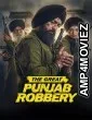 The Great Punjab Robbery (2026) Punjabi Movie