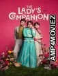 The Ladys Companion (2025) Season 1 Hindi Dubbed Series