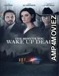 The Minute You Wake Up Dead (2022) HQ Bengali Dubbed Movie
