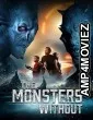 The Monsters Without (2021) ORG Hindi Dubbed Movie