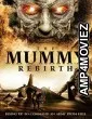 The Mummy Rebirth (2019) Hindi Dubbed Movie