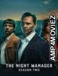 The Night Manager (2026) Season 2 EP01 To EP03 Hindi Dubbed Web Series