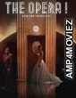 The Opera (2025) HQ Telugu Dubbed Movie