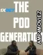 The Pod Generation (2023) HQ Hindi Dubbed Movies