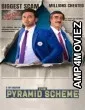 The Pyramid Scheme (2026) Season 1 Hindi Web Series
