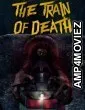 The Train Of Death (2024) ORG Hindi Dubbed Movie