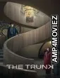 The Trunk (2024) Season 1 Hindi Dubbed Web Series