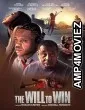 The Will to Win (2024) Hindi Dubbed And Subtitles