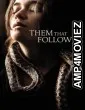 Them That Follow (2019) ORG Hindi Dubbed Movie