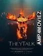 They Talk (2022) HQ Hindi Dubbed Movie