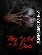 They Wait in the Dark (2022) HQ Tamil Dubbed Movie