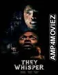 They Whisper (2024) Hindi Dubbed And Subtitles