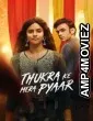 Thukra Ke Mera Pyaar (2026) Season 2 EP01 To E04 Hindi Web Series