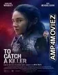 To Catch a Killer (2023) HQ Bengali Dubbed Movie