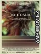 To Leslie (2022) HQ Bengali Dubbed Movie