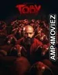 Toby (2023) ORG Hindi Dubbed Movie
