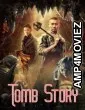 Tomb Story (2018) ORG Hindi Dubbed Movie