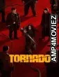 Tornado (2025) ORG Hindi Dubbed Movie