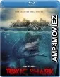 Toxic Shark (2017) UNRATED Hindi Dubbed Movie