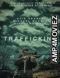 Trafficking (2023) HQ Bengali Dubbed Movie