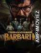 Tribanadhari Barbarik (2025) ORG Hindi Dubbed Movie
