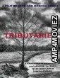 Tributaries (2021) HQ Hindi Dubbed Movie