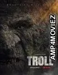 Troll (2022) HQ Tamil Dubbed Movie