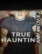 True Haunting (2025) Season 1 Hindi Dubbed Web Series