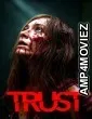 Trust (2025) ORG Hindi Dubbed Movie